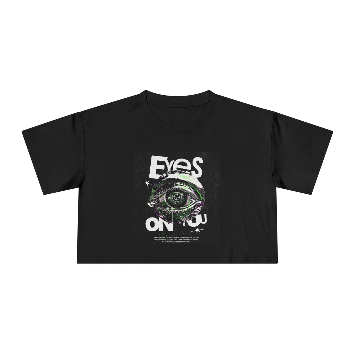 Women's Crop Tee with 'Eyes On You' Design - Trendy Casual Wear, Cozy Streetwear, Summer Outfits